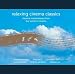 Relaxing Cinema Classics: Classical Masterpieces from the World of Cinema