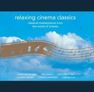 Thomas Newman - Relaxing Cinema Classics: Classical Masterpieces from the World of Cinema - Zortam Music