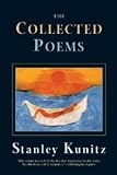 The Collected Poems [Paperback] [2002] Reprint Ed. Stanley Kunitz