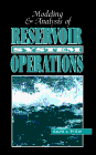 Modeling and Analysis of Reservoir System Operations