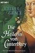 Die Heilerin von Canterbury: Vier mittelalterliche Kriminalromane