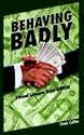 Behaving Badly: Ethical Lessons from Enron