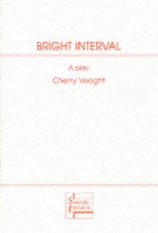 Bright Interval (French's Acting Edition)