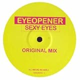 EYEOPENER / SEXY EYES