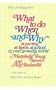 What to Do When and Why: At School, at Parties, at Home, in Your Growing World