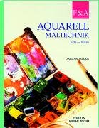 Aquarellmaltechnik. Fragen und Antworten: Tipps und Tricks Aquarellmaltechnik. Fragen und Antworten: Tipps und Tricks