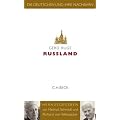 Die Deutschen und ihre Nachbarn: Russland