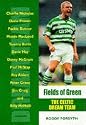 Fields of Green: Unforgettable Celtic Days (Dream Team)