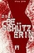 Die Besch�tzerin