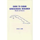 Guide to Cuban Genealogical Research