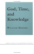 God, Time, and Knowledge (Cornell Studies in the Philosophy of Religion)