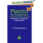 Plastics for Engineers: Materials, Properties, Applications by Hans Domininghaus