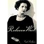 REBECCA WEST: A Life
