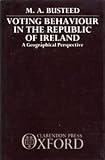 Voting behaviour in the Republic of Ireland : a geographical perspective