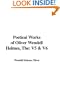 The Poetical Works of Oliver Wendell Holmes: V5 & V6