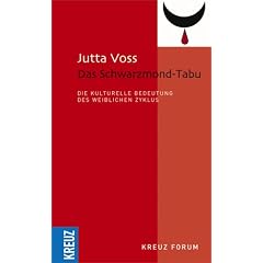 Das Schwarzmond-Tabu: Die kulturelle Bedeutung des weiblichen Zyklus