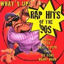 What's Up? Rap Hits of the '90s
