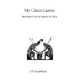 My Chess Career (Hardinge Simpole Chess Classics)