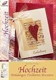 Hochzeit, Einladungen, Tischkarten, Accessoires - Monika Fischer