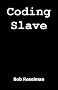 Coding Slave