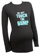 Do not Touch The Bump Slogan Maternity T-shirt L/XL