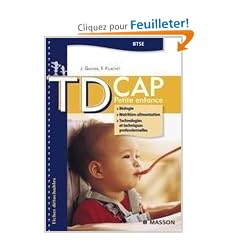TD CAP Petite enfance BTSE : Biologie, Nutrition-alimentation, Technologies et techniques professionnelles