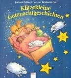 Klitzekleine Gutenachtgeschichten - Irmtraut Teltau