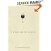 A Wine Miscellany