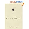A Wine Miscellany