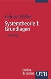 Systemtheorie: Systemtheorie 1. Grundlagen: Eine Einführung in die Grundprobleme der Theorie sozialer Systeme: I (Uni-Taschenbücher S): Eine ... Grundprobleme der Theorie sozialer Systeme: I