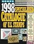 Scott 1998 Specialized Catalogue of United States Stamps: Confederate States, Canal Zone, Danish West Indies Guam, Hawaii, United Nations : United ... Catalogue of United States Stamps)