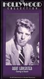 Burt Lancaster: Daring to Reach