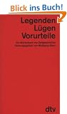Legenden, L�gen, Vorurteile