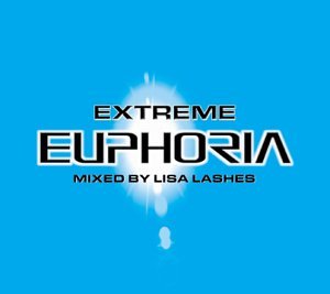 CD-Charts   : Extreme Euphoria Vol.2: Mixed By Lisa Lashes