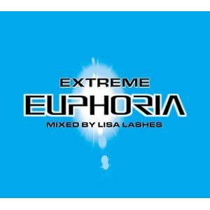 Various Artists Extreme Euphoria mixed by Lisa Lashes (CD1)