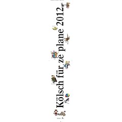 K�lsch f�r ze plane 2012: Streifenplaner