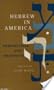Hebrew in America: Perspectives and Prospects (American Jewish Civilization)