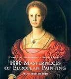 1000 Masterpeices of European Painting (3829022794) by Konemann Staff