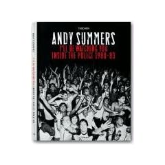 Summers, I'll be watching you: Inside the Police 1980 - 83 (Taschen Artists Edition)