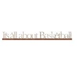Its All About Basketball Tin Sign