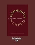 Community: The Structure of Belonging (Bk Business)