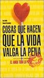 Cosas que hacen que la vida valga la pena [NTSC/REGION 1 & 4 DVD. Import-Latin America]