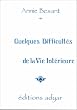 Quelques difficult�s de la vie int�rieure (Mini livre)