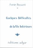 Revue Adyar  / Quelques difficultés de la vie intérieure