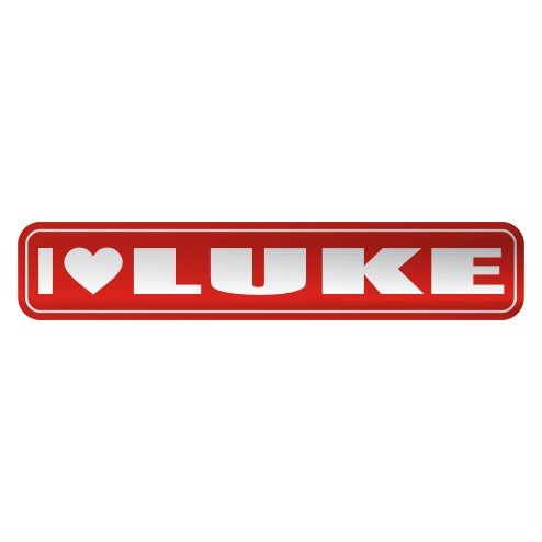 I LOVE LUKE STREET SIGN NAME