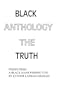 Black Anthology: The Truth: Poems from a Black Mans Perspective