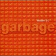 Click here to buy Version 2.0 by  Garbage .