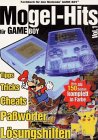 Mogel- Hits f&uuml;r Gameboy 1. Tipps, Tricks, Cheats, Pa&szlig;w&ouml;rter, L&ouml;sungshilfen