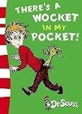 There’s a Wocket in My Pocket: Blue Back Book