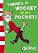 There's a Wocket in My Pocket